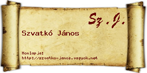 Szvatkó János névjegykártya